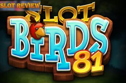 Slot Birds 81